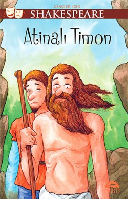 Atinalı Timon / Gençler İçin Shakespeare Atinalı Timon / Gençler İçin Shakespeare
