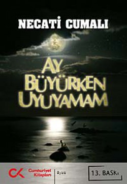 Ay Büyürken Uyuyamam -Bütün Eserleri 5- Ay Büyürken Uyuyamam -Bütün Eserleri 5-