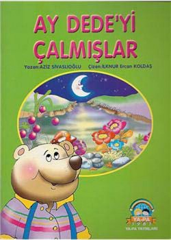 Ay Dede'yi Çalmışlar Ay Dede'yi Çalmışlar