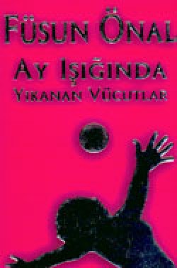 Ay Işığında Yıkanan Vücutlar Ay Işığında Yıkanan Vücutlar