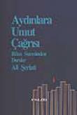 Aydınlara Umut Çağrısı