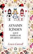 Aynanın İçinden Alice Harikalar Diyarında