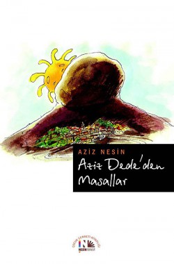 Aziz Dede'den Masallar Aziz Dede'den Masallar