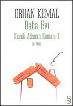 Baba Evi Küçük Adamın Romanı 1 Baba Evi Küçük Adamın Romanı 1