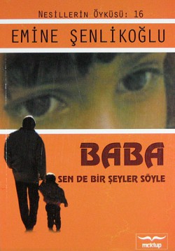Baba Sen de Bir Şeyler Söyle Baba Sen de Bir Şeyler Söyle