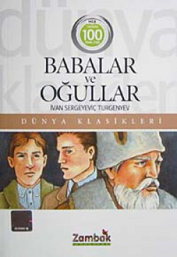 Babalar ve Oğullar / Dünya Klasikleri Babalar ve Oğullar / Dünya Klasikleri