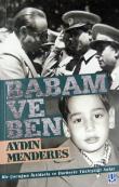 Babam ve Ben Bir Çocuğun İktidarla ve Darbeyle Yüzleştiği Anlar