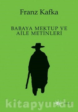 Babaya Mektup ve Aile Metinleri Babaya Mektup ve Aile Metinleri