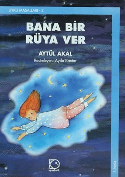 Bana Bir Rüya Ver Bana Bir Rüya Ver