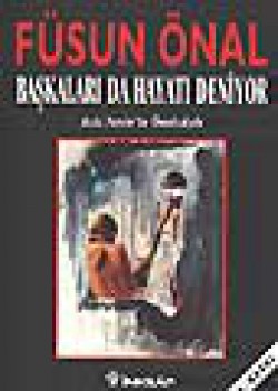 Başkaları da Hayatı Deniyor Başkaları da Hayatı Deniyor