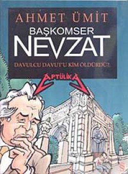 Başkomser Nevzat - Davulcu Davut'u Kim Öldürdü? / Aptülika Başkomser Nevzat - Davulcu Davut'u Kim Öldürdü? /