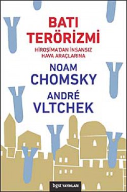 Batı Terörizmi Hiroşima'dan İnsansız Hava Araçlarına Batı Terörizmi Hiroşima'dan İnsansız Hava Araçlar