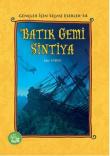 Batık Gemi Sintiya / Gençler İçin Seçme Eserler 34