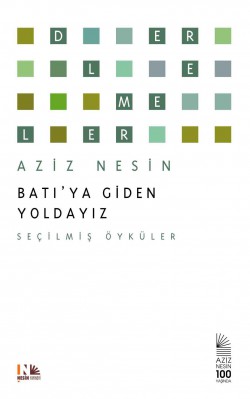Batı'ya Giden Yoldayız Batı'ya Giden Yoldayız