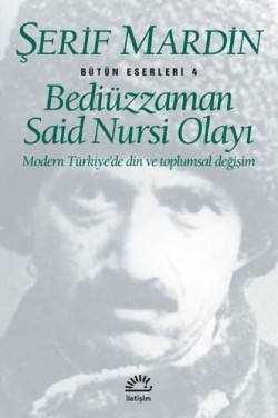 Beddiüzzaman Said Nursi Olayı Beddiüzzaman Said Nursi Olayı