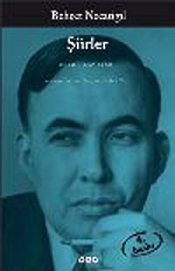 Behçet Necatigil/ Şiirler Bütün Yapıtları Behçet Necatigil/ Şiirler Bütün Yapıtları