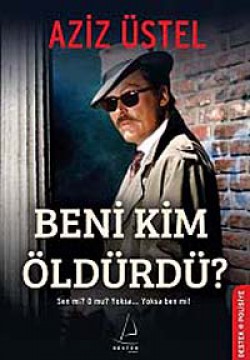 Beni Kim Öldürdü? Beni Kim Öldürdü?