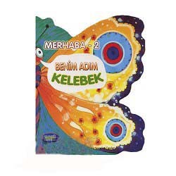 Benim Adım Kelebek / Merhaba - 2 Benim Adım Kelebek / Merhaba - 2