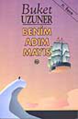 Benim Adım Mayıs Benim Adım Mayıs