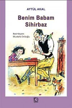 Benim Babam Sihirbaz Benim Babam Sihirbaz