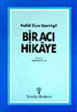 Bir Acı Hikaye Bir Acı Hikaye