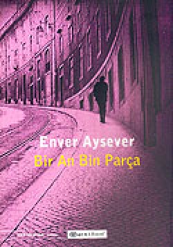 Bir An Bin Parça Bir An Bin Parça