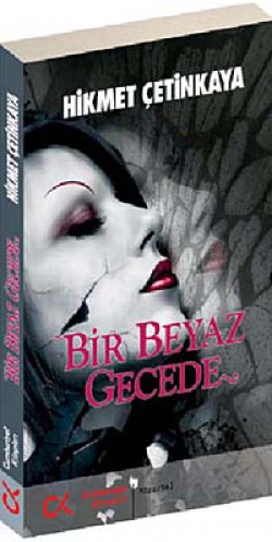 Bir Beyaz Gecede Bir Beyaz Gecede