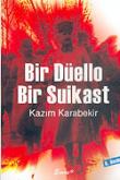 Bir Düello ve Bir Suikast