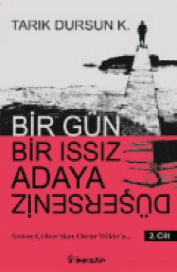 Bir Gün Bir Issız Adaya Düşersen 2. Cilt Bir Gün Bir Issız Adaya Düşersen 2. Cilt
