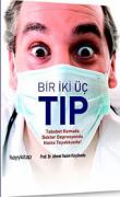 Bir İki Üç Tıp Tebabet Komada Doktor Depresyonda Hasta Teyakkuzda!