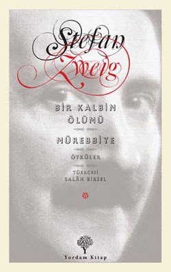 Bir Kalbin Ölümü / Mürebiye Bir Kalbin Ölümü / Mürebiye