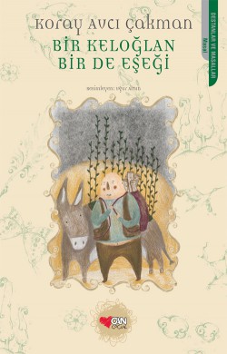 Bir Keloğlan Bir de Eşeği Bir Keloğlan Bir de Eşeği