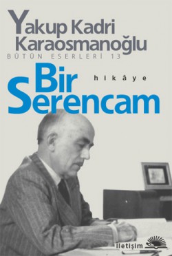 Bir Serencam Bütün Eserleri 13 Bir Serencam Bütün Eserleri 13