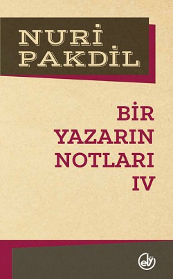 Bir Yazarın Notları 4 Bir Yazarın Notları 4