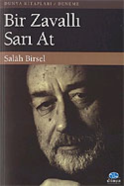 Bir Zavallı Sarı At Bir Zavallı Sarı At