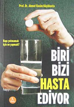 Biri Bizi Hasta Ediyor Hapı Yutmamak İçin Ne Yapmalı? Biri Bizi Hasta Ediyor Hapı Yutmamak İçin Ne Yapm