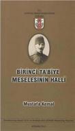Birinci Ta'biye Meselesinin Halli