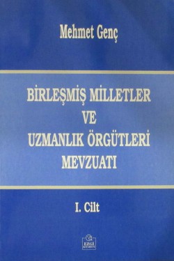 Birleşmiş Milletler ve Uzmanlık Örgütleri  Mevzuat