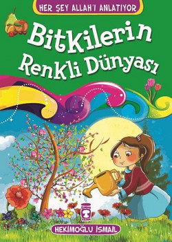 Bitkilerin Renkli Dünyası Bitkilerin Renkli Dünyası