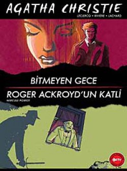 Bitmeyen Gece - Roger Ackroyd'un Katli Bitmeyen Gece - Roger Ackroyd'un Katli