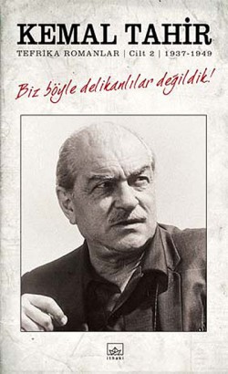 Biz Böyle Delikanlılar Değildik Tefrika 2. Cilt Biz Böyle Delikanlılar Değildik Tefrika 2. Cilt