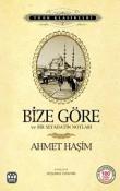 Bize Göre Ve Bir Seyahatin Notları