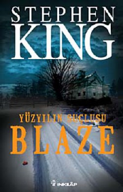 Blaze Yüzyılın Suçlusu Blaze Yüzyılın Suçlusu