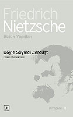 Böyle Söyledi Zerdüşt Böyle Söyledi Zerdüşt