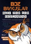 Boz Baykuşlar Bize Her Yer Deplasman