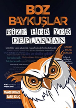 Boz Baykuşlar Bize Her Yer Deplasman Boz Baykuşlar Bize Her Yer Deplasman