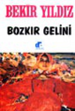 Bozkır Gelini Bozkır Gelini