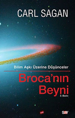 Broca'nın Beyni Bilim Aşkı Üzerine Düşünceler Broca'nın Beyni Bilim Aşkı Üzerine Düşünceler
