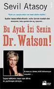 Bu Ayak İzi Senin Dr. Watson