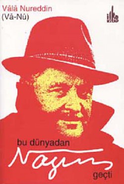 Bu Dünyadan Nazım Geçti Bu Dünyadan Nazım Geçti